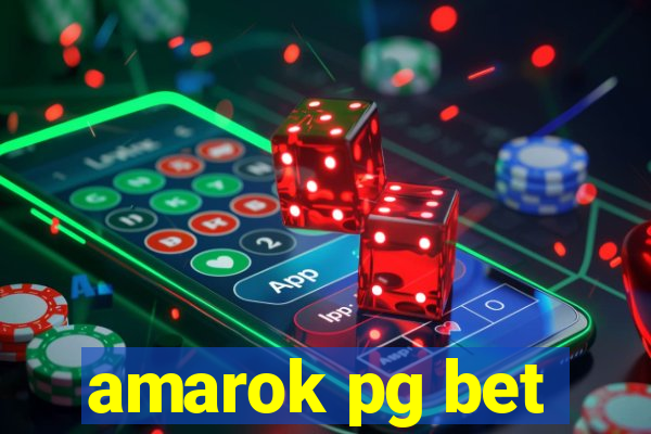 amarok pg bet